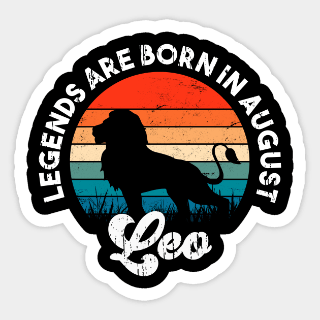 Funny Leo "Legends are born in August" Zodiac Mens Womens Sticker by focodesigns